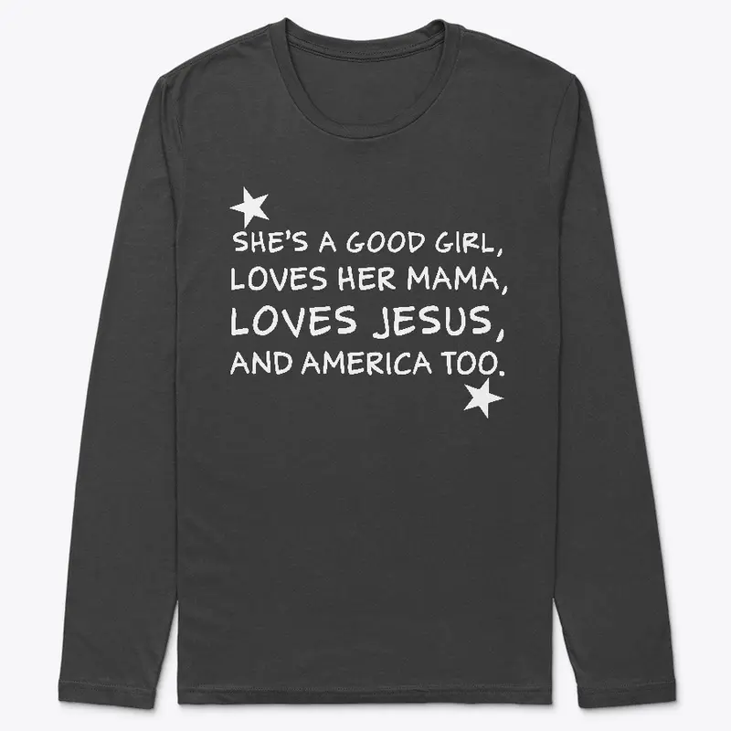 She's a Good Girl - White Lettering